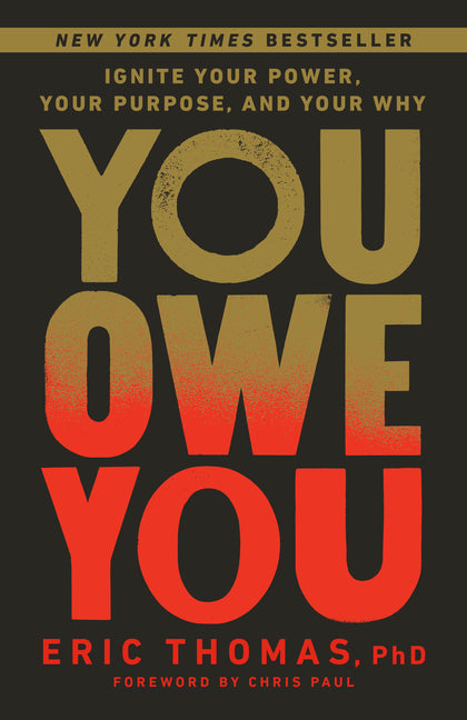 You Owe You: Ignite Your Power, Your Purpose, and Your Why - Ingram