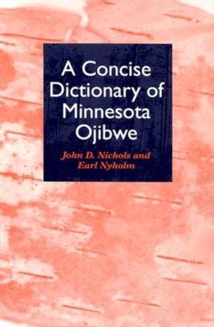 Concise Dictionary of Minnesota Ojibwe - Ingram