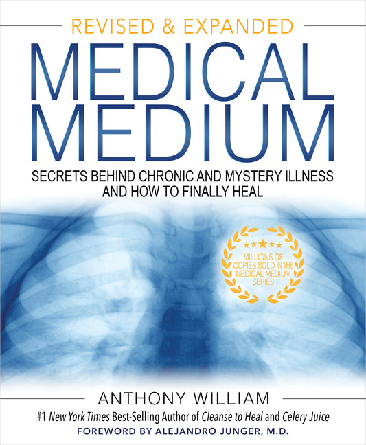 Medical Medium: Secrets Behind Chronic and Mystery Illness and How to Finally Heal (Revised and Expanded Edition) - Ingram