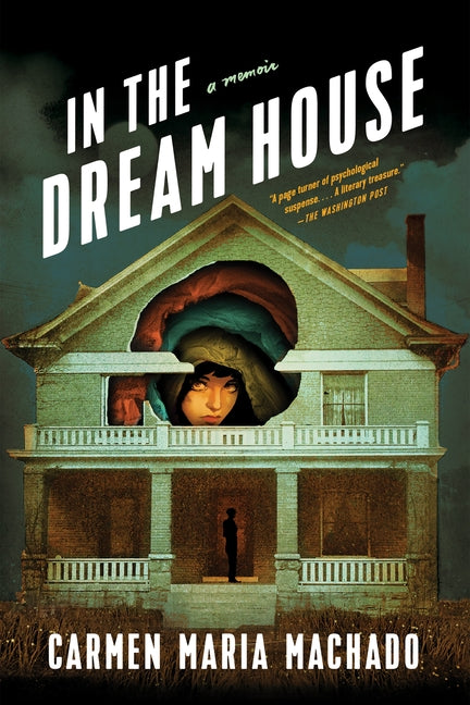 In the Dream House: A Memoir - Ingram