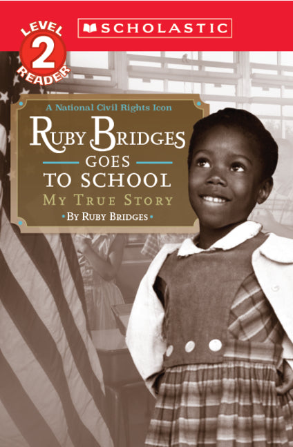 Ruby Bridges Goes to School: My True Story - Ingram