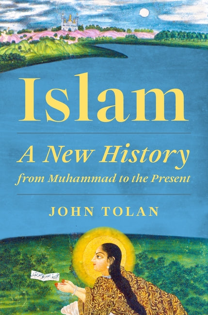 Islam: A New History from Muhammad to the Present - Ingram