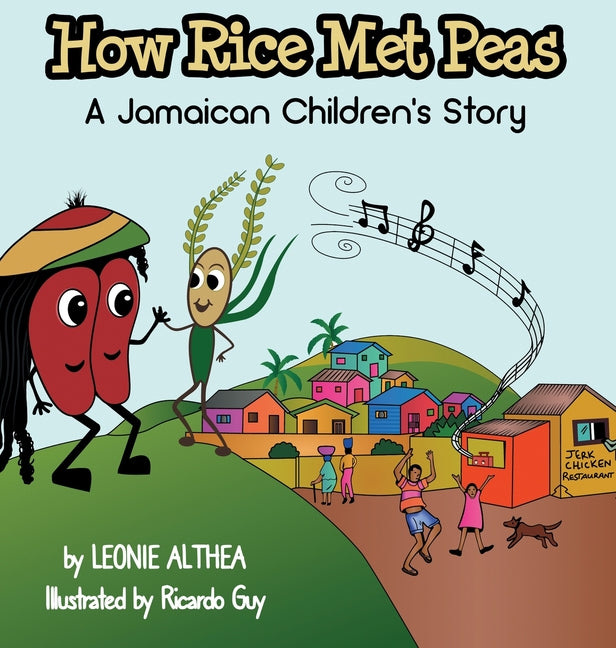 How Rice Met Peas: A Jamaican Children's Story - Ingram