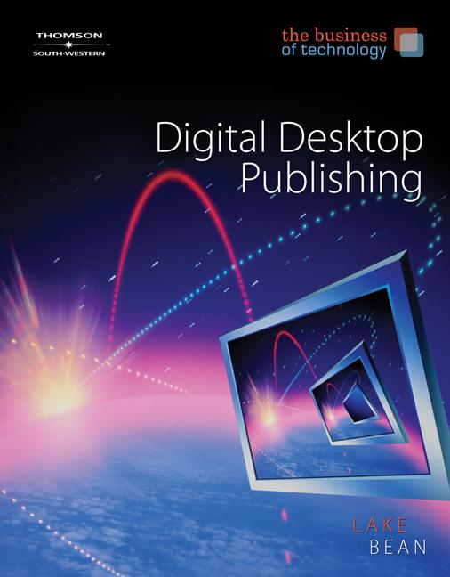 Business of Technology: Digital Desktop Publishing - Ingram