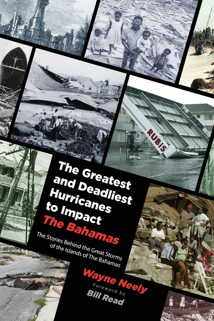 Greatest and Deadliest Hurricanes to Impact The Bahamas - Ingram