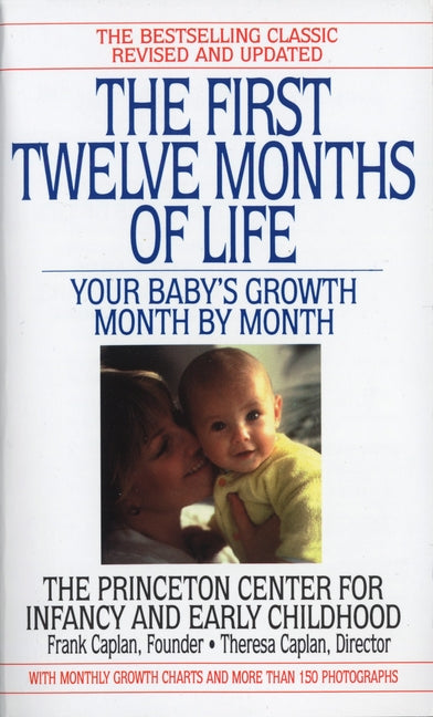 First Twelve Months of Life: Your Baby's Growth Month by Month (Revised) - Ingram