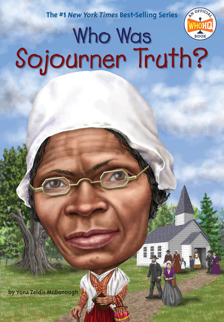 Who Was Sojourner Truth? - Ingram