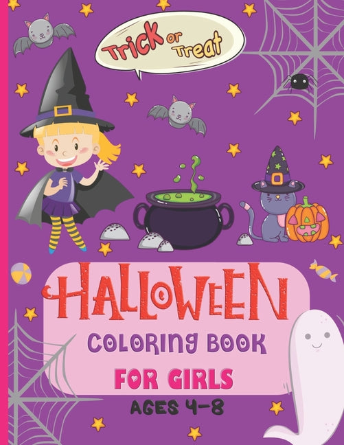 Halloween Coloring Book For Girls: Ages 4-8/ 20 Spooky Halloween coloring designs featuring witches, pumpkins, bats, candy, skulls, spiders, ghosts, m - Ingram