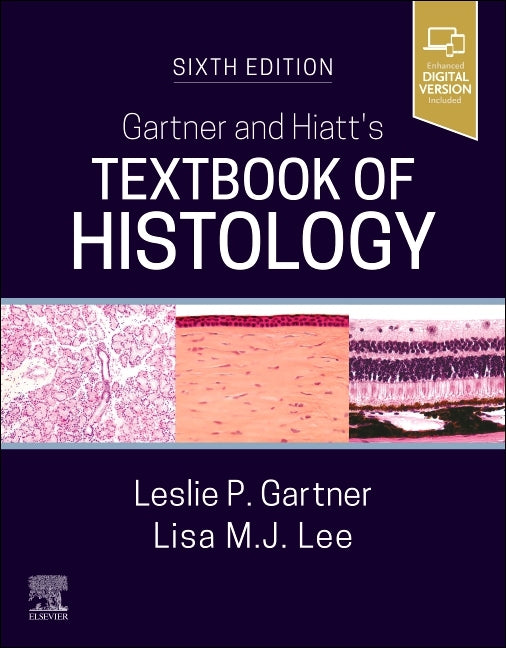 Gartner and Hiatt's Textbook of Histology - Ingram