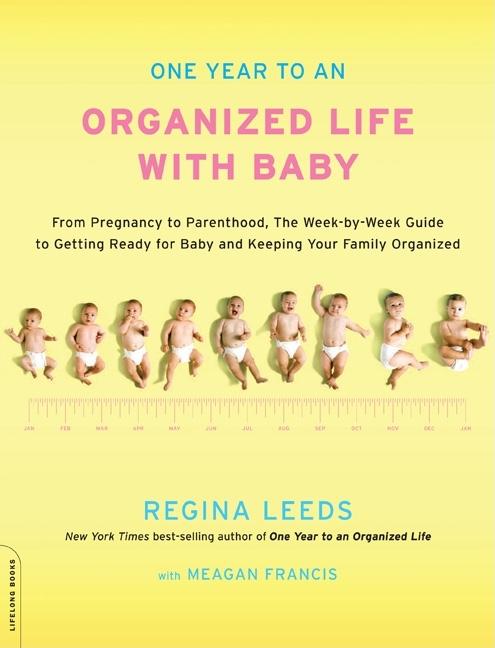 One Year to an Organized Life with Baby - Ingram