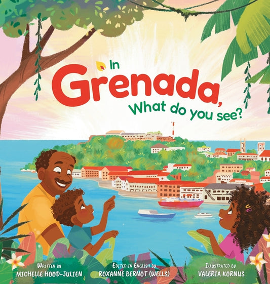 In Grenada. What do you see? - Ingram