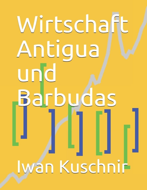 Wirtschaft Antigua und Barbudas - Ingram