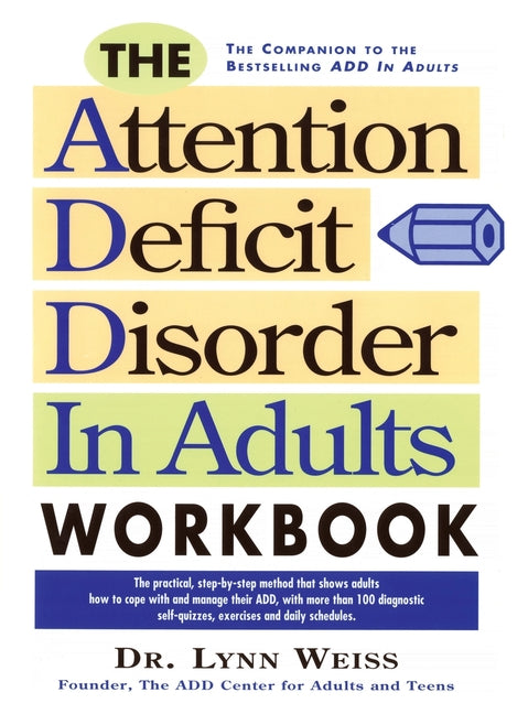 Attention Deficit Disorder in Adults Workbook - Ingram