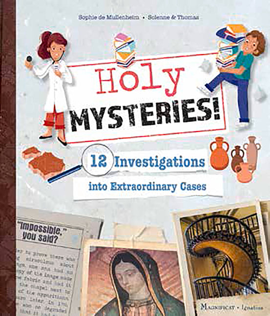 Holy Mysteries!: 12 Investigations Into Extraordinary Cases - Ingram