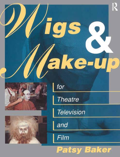 Wigs and Make-up for Theatre, TV and Film - Ingram