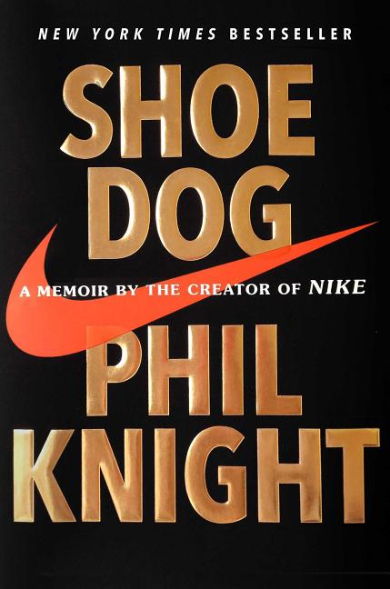 Shoe Dog: A Memoir by the Creator of Nike - Ingram
