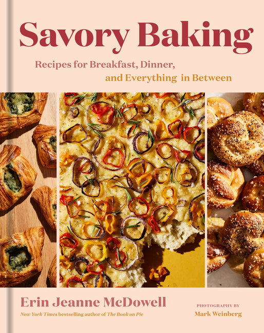 Savory Baking: Recipes for Breakfast, Dinner, and Everything in Between - Ingram