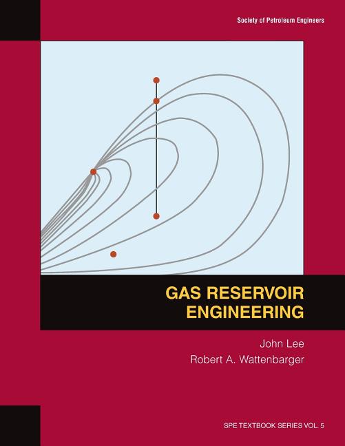 Gas Reservoir Engineering: Textbook 5 - Ingram