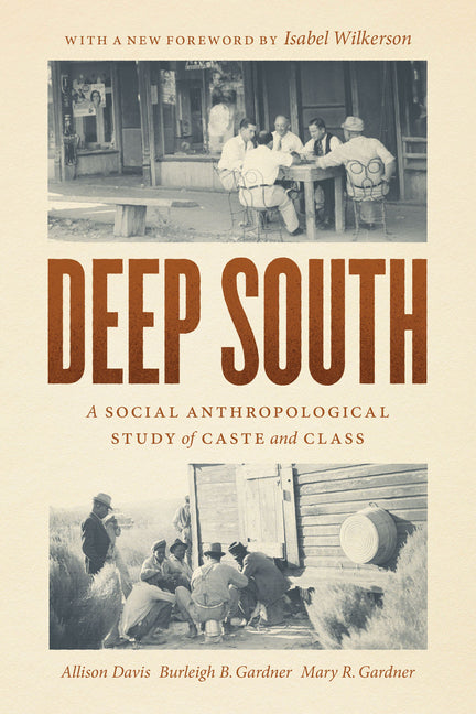 Deep South: A Social Anthropological Study of Caste and Class - Ingram