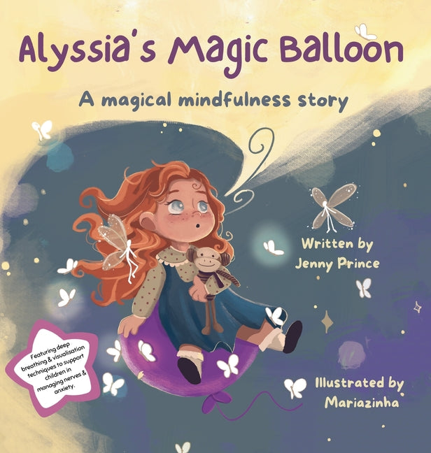 Alyssia's Magic Balloon: A Magical Mindfulness Story Featuring Breathing Techniques to Support Children in Leading Calm and Happy Lives - Ingram
