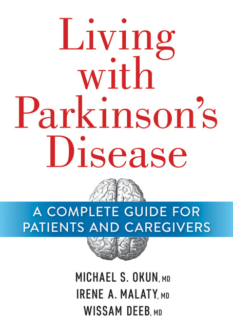 Living with Parkinson's Disease: A Complete Guide for Patients and Caregivers - Ingram