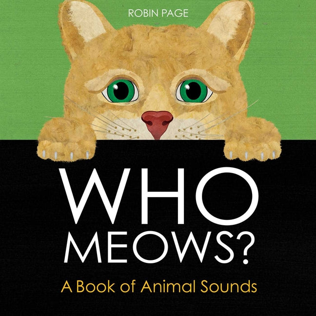 Who Meows?: A Book of Animal Sounds - Ingram