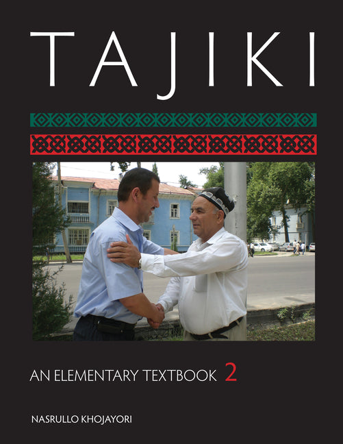 Tajiki: An Elementary Textbook, Volume 2 [With CDROM] - Ingram