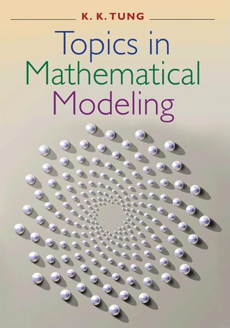 Topics in Mathematical Modeling - Ingram