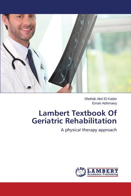 Lambert Textbook of Geriatric Rehabilitation - Ingram