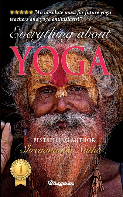 Everything about Yoga: By Bestselling Author Shreyananda Natha - Ingram