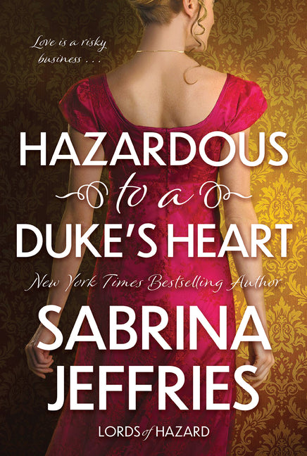 Hazardous to a Duke's Heart - Ingram