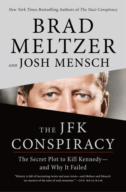 JFK Conspiracy: The Secret Plot to Kill Kennedy--And Why It Failed - Ingram