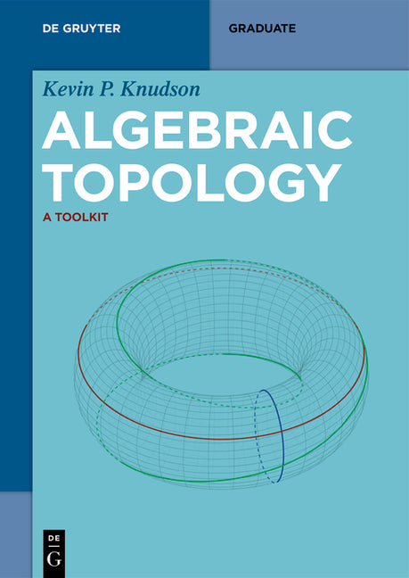 Algebraic Topology: A Toolkit - Ingram