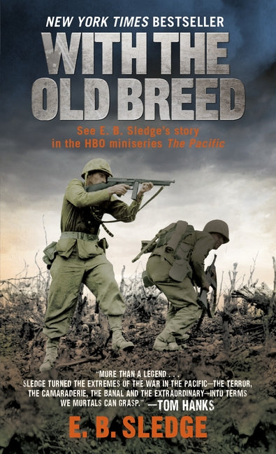 With the Old Breed: At Peleliu and Okinawa - Ingram