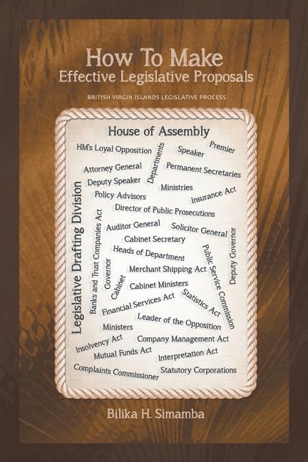 How To Make Effective Legislative Proposals: British Virgin Islands Legislative Process - Ingram