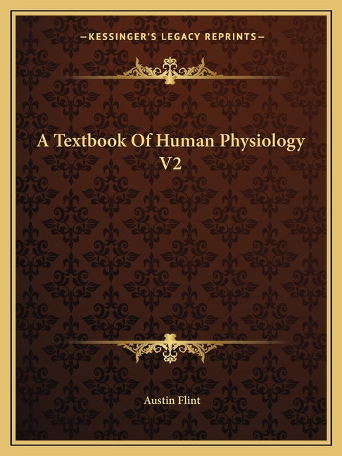 Textbook Of Human Physiology V2 - Ingram