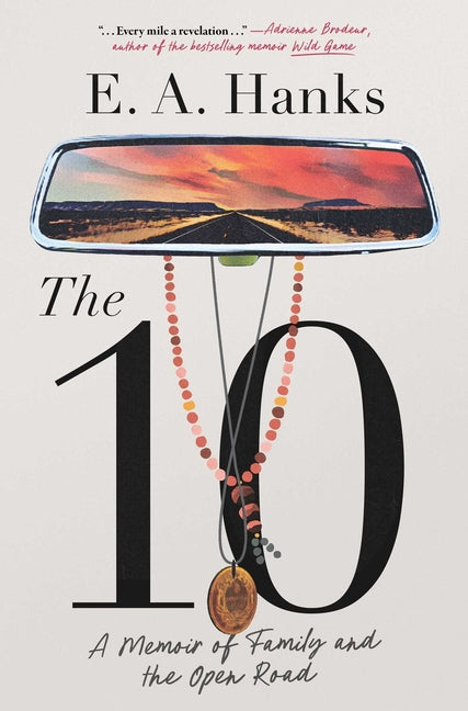 10: A Memoir of Family and the Open Road - Ingram