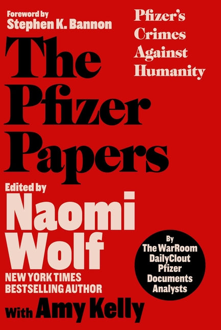 Pfizer Papers: Pfizer's Crimes Against Humanity - Ingram