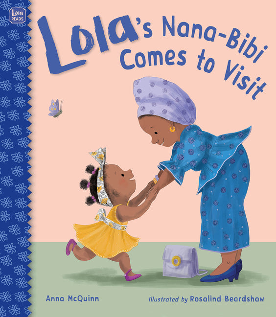 Lola's Nana-Bibi Comes to Visit - Ingram