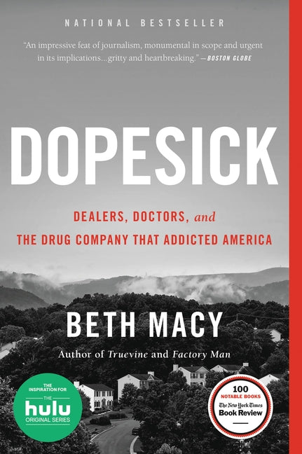 Dopesick: Dealers, Doctors, and the Drug Company That Addicted America - Ingram