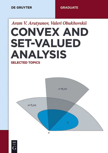 Convex and Set-Valued Analysis: Selected Topics - Ingram