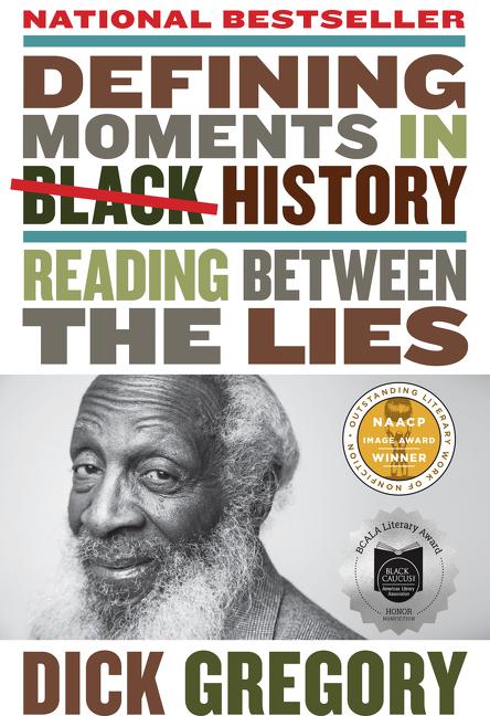 Defining Moments in Black History: Reading Between the Lies - Ingram