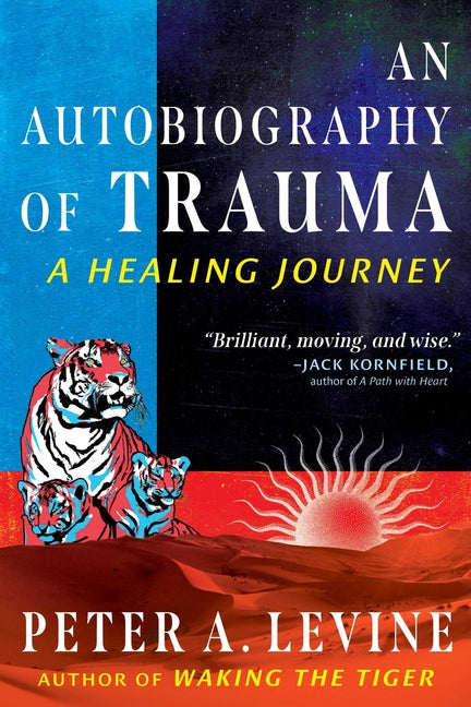 Autobiography of Trauma: A Healing Journey - Ingram