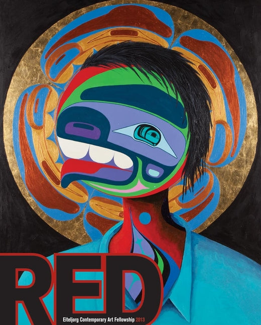 Red: Eiteljorg Contemporary Art Fellowship 2013 - Ingram