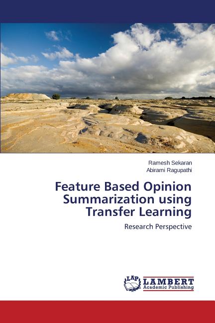 Feature Based Opinion Summarization using Transfer Learning - Ingram