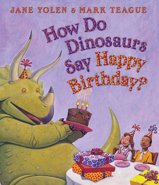 How Do Dinosaurs Say Happy Birthday? - Ingram