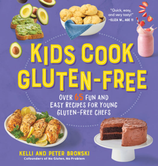 Kids Cook Gluten-Free: Over 65 Fun and Easy Recipes for Young Gluten-Free Chefs - Ingram