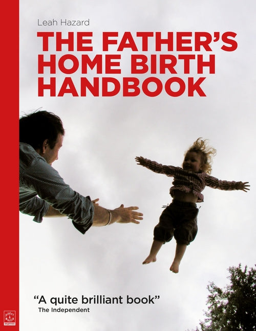 Father's Home Birth Handbook (UK) - Ingram
