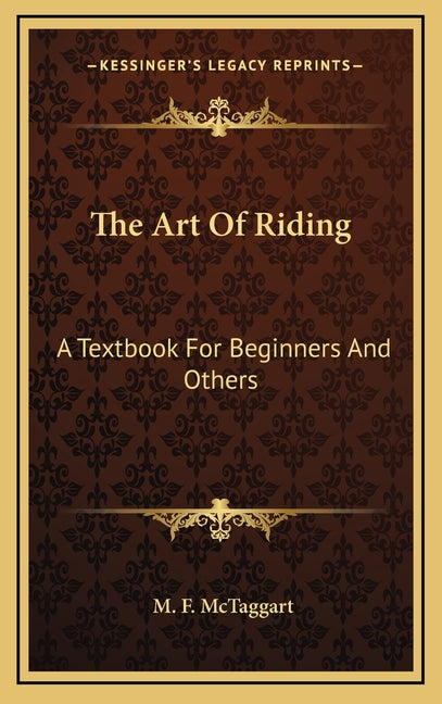 Art Of Riding: A Textbook For Beginners And Others - Ingram