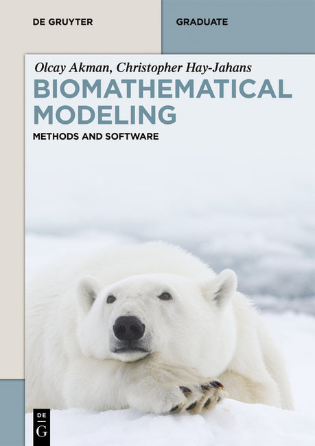 Biomathematical Modeling: Methods and Software - Ingram